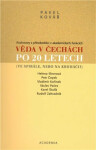 Věda Čechách po 20 letech Pavel Kovář