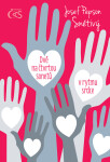 Dvě na čtvrtou sonetů v rytmu srdce - Josef Snětivý