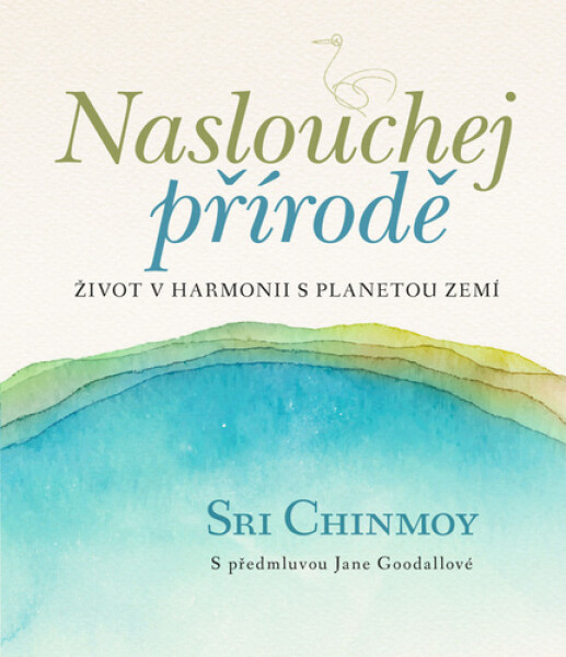 Naslouchej přírodě