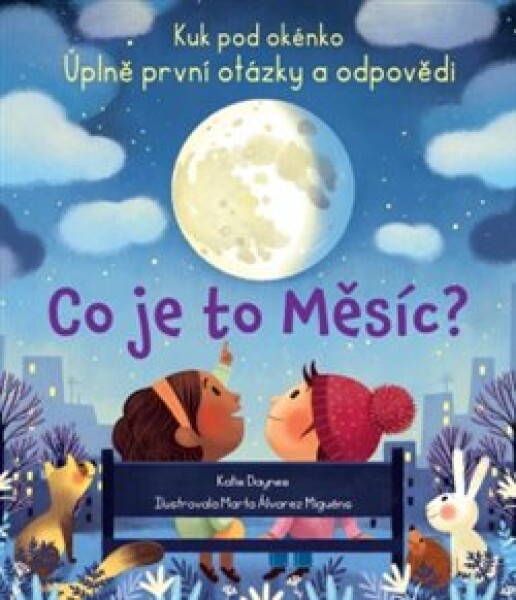 Co je to Měsíc? Katie Daynes