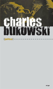 Jelito - Charles Bukowski