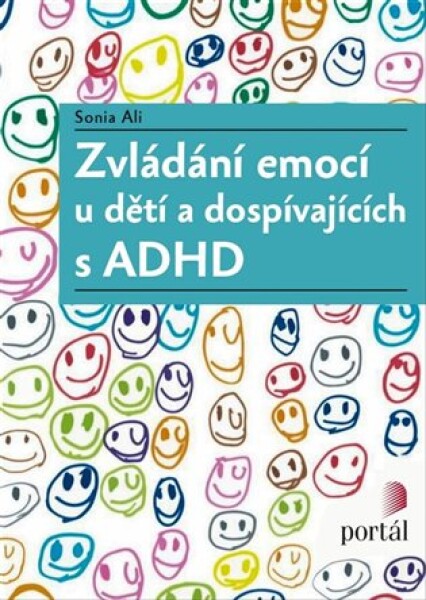Zvládání emocí u dětí a dospívajících s ADHD
