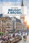 Bruggy a Brusel do kapsy - Lonely Planet - Helena Smith