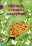 Obkresli, vymaluj nebo vyřízni - Alena Nevěčná