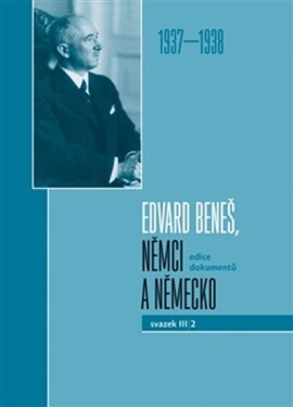 Edvard Beneš, Němci Německo III/2