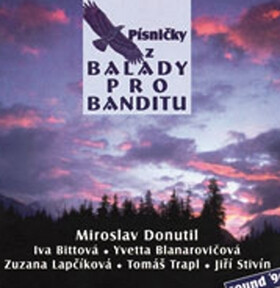 Písničky Balady pro banditu