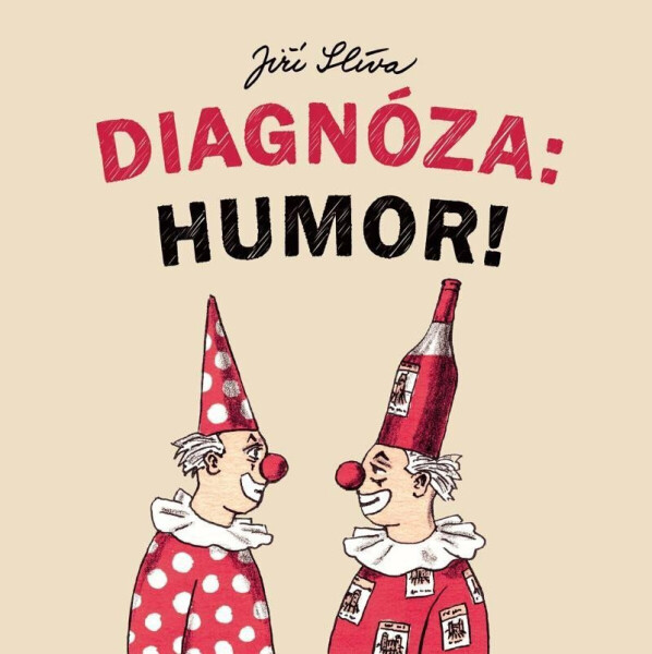 Diagnóza: Humor! (poškozené) - Jiří Slíva