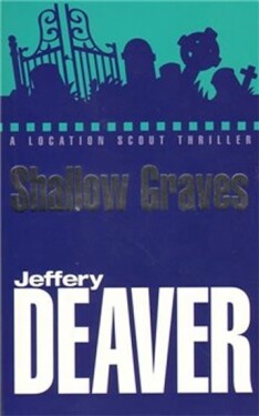 Shallow Graves Jeffery Deaver