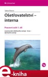 Ošetřovatelství - interna. Pracovní sešit 1. díl - Taťána Filipová e-kniha