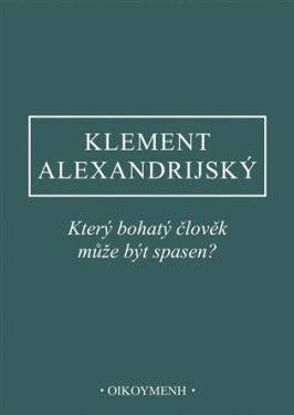 Který bohatý člověk může být spasen?