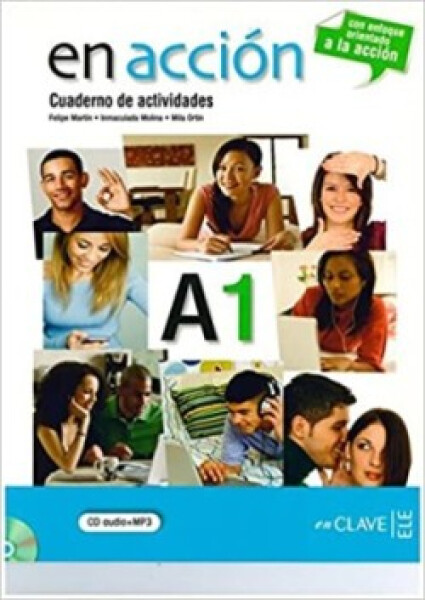 En Accion A1 Cuaderno de Actividades + CD Audio - González Blasco, Marisa; Martin Sarachaga, Felipe; Molina Mediavilla, Inmaculada; Rodrigo Somolinos, Co