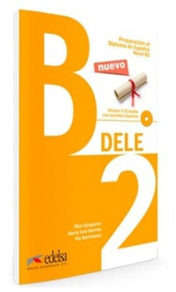 Preparación Diploma DELE (B2) /2019/ + Učebnice + poslech mp3 - Pilar Alzugaray
