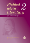 Přehled dějin literatury pro střední školy