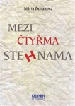 Mezi čtyřma stehnama Mária Ďuranová