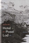 Hotel. Posel. Loď Jaroslav Kříž