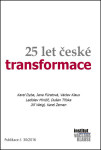 25 let české transformace - Karel Dyba