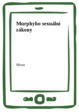 Murphyho sexuální zákony - Mirun