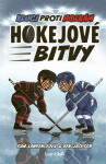 Hokejové bitvy – Kluci proti holkám - Lawrenceová Sam, Jackson Ben