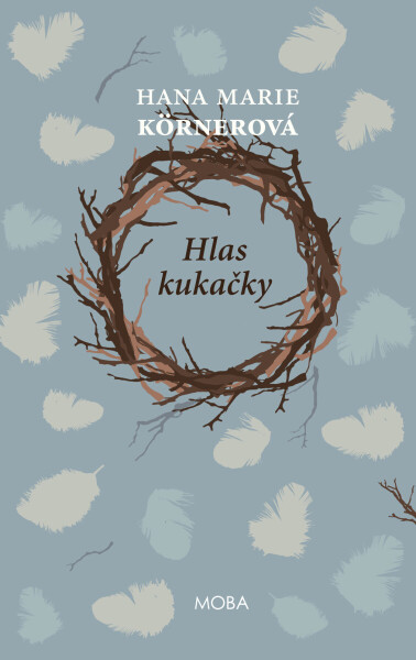 Hlas kukačky - Hana Marie Körnerová