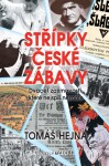 Střípky české zábavy Tomáš Hejna