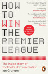 How to Win the Premier League - Ian Graham