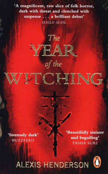 The Year of the Witching - Alexis Henderson