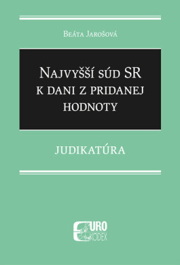 Najvyšší súd SR k dani z pridanej hodnoty - Beáta Jarošová