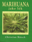 Marihuana jako lék Christian Rätsch