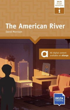 The American River (B1) - Book + MP3 allango.net - David Morrison