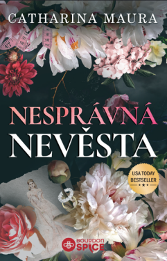 Nesprávná nevěsta - Catharina Maura