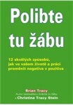 Polibte tu žábu! Brian Tracy, Tracy,