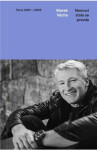 Nemocí stala se pravda - Marek Orko Vácha
