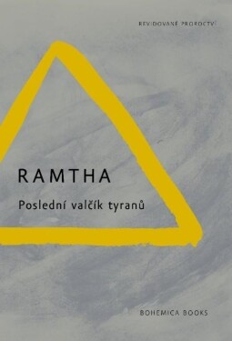 Poslední valčík tyranů - Ramtha