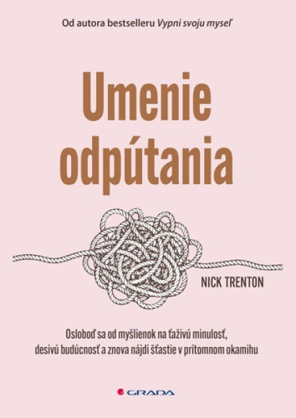 Umenie odpútania - Nick Trenton