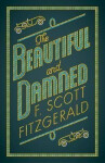 The Beautiful and Damned - Francis Scott Fitzgerald
