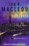 Světlověk - Ian R. MacLeod