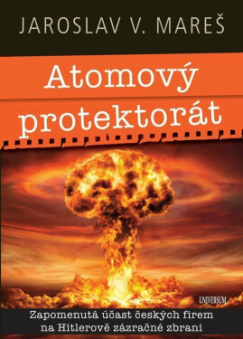 Atomový protektorát (poškozená) - Jaroslav V. Mareš