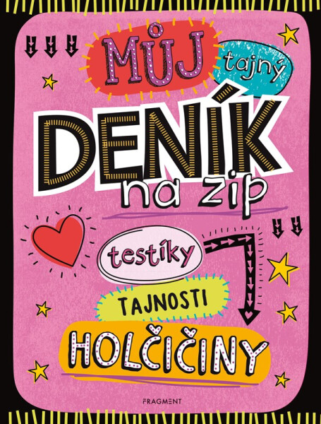 Můj tajný deník na zip, 2. vydání - kolektiv autorů