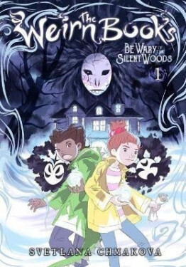 The Weirn Books 1 - Svetlana Chmakova