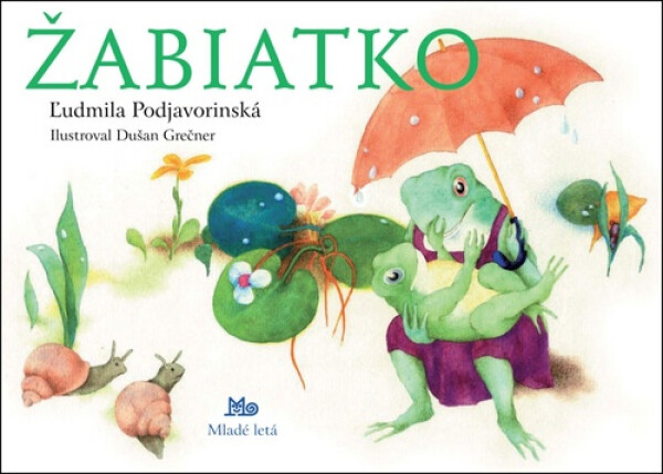 Žabiatko - Ľudmila Podjavorinská