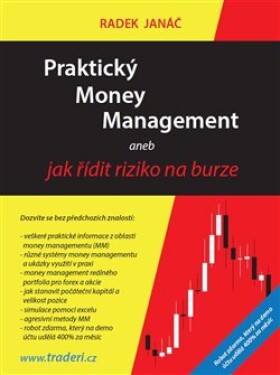 Praktický Money Management Radek Janáč