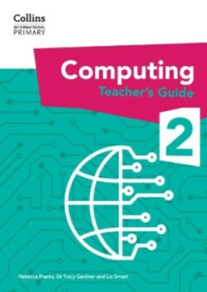 Collins International Primary Computing Teacher's Guide 2 - Franks, Rebecca