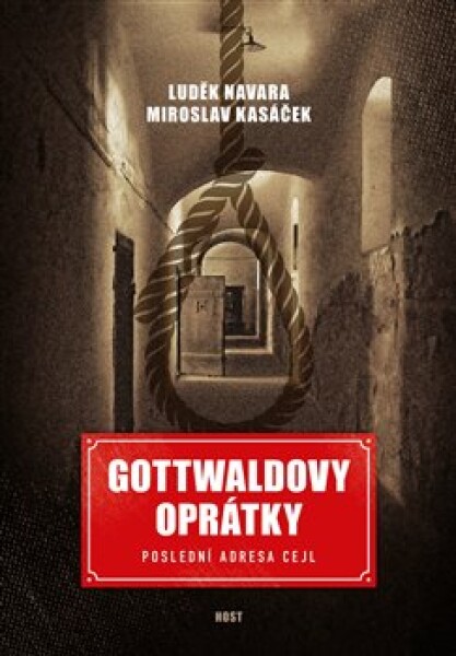 Gottwaldovy oprátky Luděk Navara,