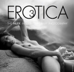 Erotica The Nude in Contemporary Photography