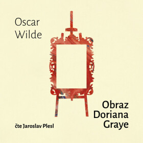 Obraz Doriana Graye - Oscar Wilde - audiokniha