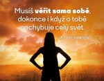 Magnet na lednici &quot;Musíš věřit sama sobě&quot; - Sri Chinmoy