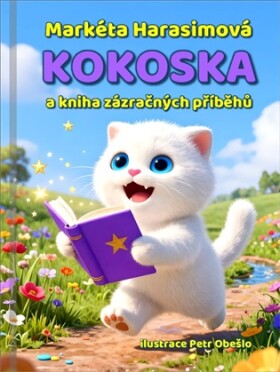 Kokoska a kniha zázračných příběhů