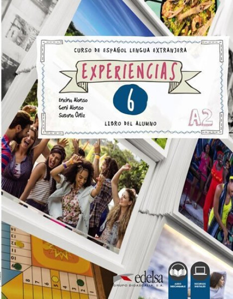 Experiencias 6/A2 Libro del alumno + audio descargable - Encina Alonso