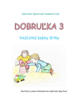 Dobruľka III. Vnúčatká babky Gitky - Gabriela Spustová Izakovičová
