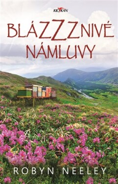 Blázzznivé námluvy Robyn Neeley
